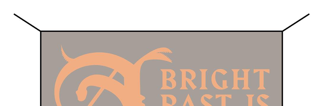 A Bright Past Is Ahead of Us