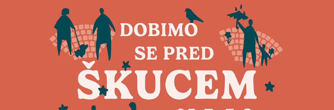 Festival Dobimo se pred Škucem