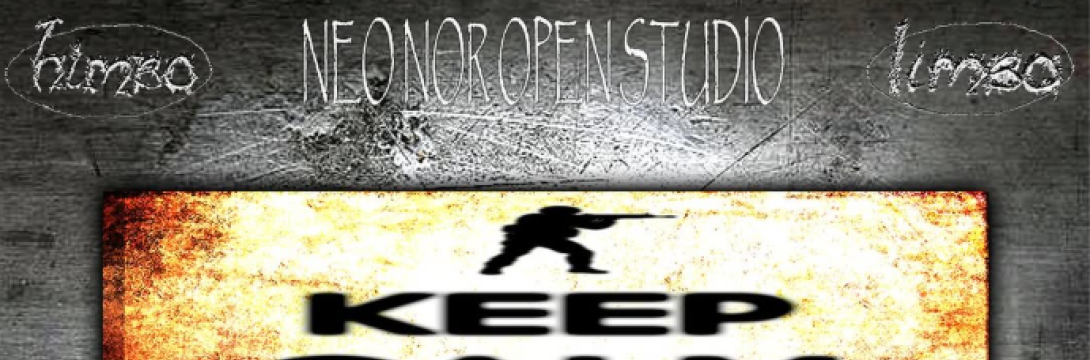 Neo Nor: KEEP CALM AND PLAY CSGO