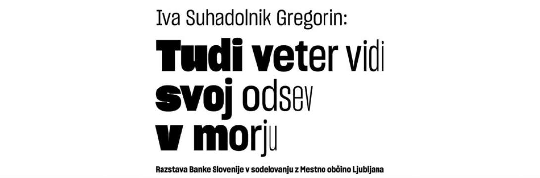Iva Suhadolnik Gregorin: Tudi veter vidi svoj odsev v morju