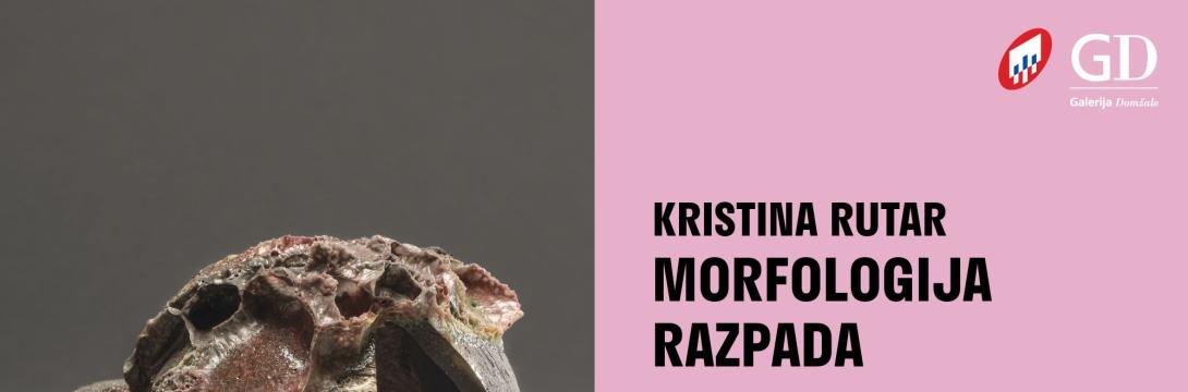 Kristina Rutar: Morfologija razpada