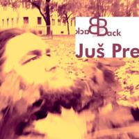 Back2Back: Juš Premrov